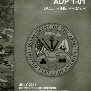 ADP 1-01 Doctrine Primer (2019. 7. 31.)