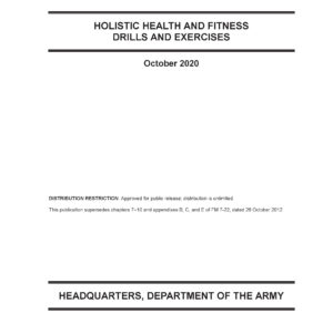 ATP 7-22.02 Holistic Health and Fitness Drills and Exercises (2020. 10. 1.)