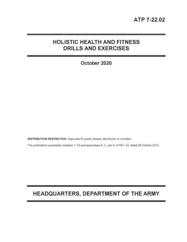 ATP 7-22.02 Holistic Health and Fitness Drills and Exercises (2020. 10. 1.)