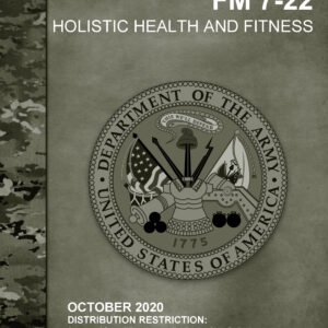 FM 7-22, Holistic Health and Fitness (2020. 10. 1.)