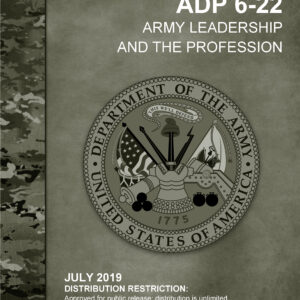 ADP 6-22 Army Leadership and the Profession (2019. 11. 25.)